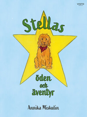 cover image of Stellas öden och äventyr